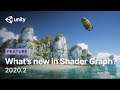 What's new in Unity's  Shader Graph?