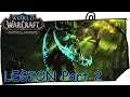 WOW BATTLE FOR AZEROTH Full Gameplay Walkthrough | WORGEN 1-120 Legion Part 2