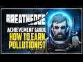 Breathedge Pollutionist Achievement Guide