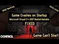 Control Game Crashes On Startup FIXED!| Microsoft Visual C++ Problem| Game Cant Start|