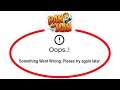 Fix Dan the Man Oops Something Went Wrong Error Please Try Again Later Problem Solved