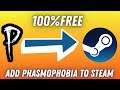 How To Add phasmophobia to Steam Games easily Windows 10