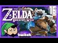 Legend of Zelda Breath of the Wild Let's Play: Fire In Da Hole - PART 16 - TenMoreMinutes Twitch VOD