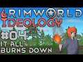 Let's Play RimWorld: Ideology - 04 - It all burns down