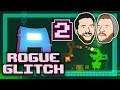 NEVER SHARE | Let's Play Rogue Glitch - PART 2 (ft. Chawesy)