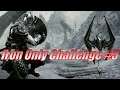 Skyrim | Iron Only Challenge #3