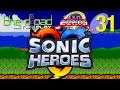 "Terror Fugue" - PART 31 - Sonic Heroes