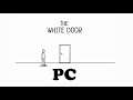 THE WHITE DOOR Présentation et Date