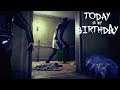 Today is My Birthday - Exclusive Closed Gameplay (Horror Thriller Game)