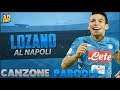 Canzone Lozano al Napoli - (Parodia) Benji & Fede - DOVE E QUANDO