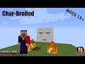 Char-Broiled - OneBlock #8 (Minecraft)