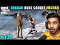 DUGGAN BOSS BIGGEST ATTACK ON MICHAEL | TECHNO GAMERZ GTA 5 #135 BIG UPDATE