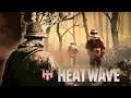 HeatWave - Story Trailer