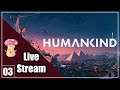 HUMANKIND - LET'S PLAY - LIVE STREAM (BEGINNER FRIENDLY) - 03 - MEDIEVAL FRANKS