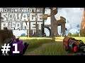 Journey To The Savage Planet - Part 1 Gameplay Walkthrough