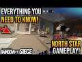 North Star Gameplay & Everything You Need To Know! - Rainbow Six Siege North Star