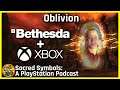 Oblivion | Sacred Symbols: A PlayStation Podcast Episode 141