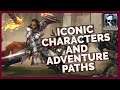 Pathfinder: What Are Iconic Characters And Adventure Paths?
