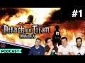 Podcast Especial | ATTACK ON TITAN - Temporada 1