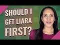 Should I get liara first?