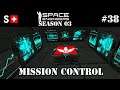 Space Engineers S3-038: Mission Control