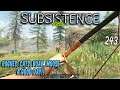 Subsistence S3 #243 Rogues, Cats, Boar, Moose a good day.   Base building| survival games| crafting