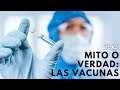 TEC - Mito o Verdad: Las vacunas