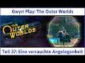 The Outer Worlds deutsch Teil 37 - Eine verrauchte Angelegenheit Let's Play