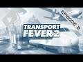 Transport Fever 2 #FR - Episode 2