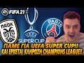 UEFA SUPER CUP ΚΑΙ ΚΛΗΡΩΣΗ CHAMPIONS LEAGUE!! | PAOK CAREER 2η ΣΕΖΟΝ!