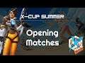 X-Cup Summer #5 - Opening Matches - Heroes of the Storm 2021