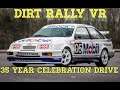 18+. Dirt Rally VR, Sierra Cosworth RS500. The 35 Years Celebration Drive