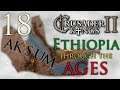 Crusader Kings II | Ethiopia Through The Ages | Episode 18