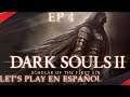 Dark Souls II: Scholar of the First Sin |Oh Shit, Here we go Again | Ep 4