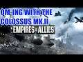 Empires & allies 2020 | Qms With Colossus MK II