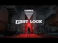 [First Look] Control - Part 1