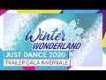 JUST DANCE 2020 -
Trailer Gala Invernale