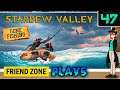 Keywii Plays Stardew Valley (47) Gone Fishing W/The Friend Zone