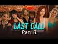 Last Call Part 8 - End of Version 0.3