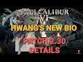 Patch 2.30 Details & Hwang's Details!
