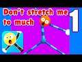 STRETCH GUY Walkthrough Part 1 (iOs, Android) | Power of Gameplay