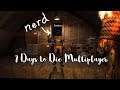 7 Days to Die Multiplayer - 3 - Death by dog