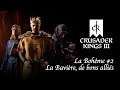 Crusader Kings III - La Bohême #2 - La Bavière, de bons alliés.