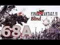 Final Fantasy VI Blind - Episode 68A: A Side of Grinding