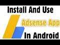 How To Download & Install Google Adsense App & Use In Android Mobile