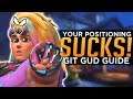 Overwatch: Why Your Positioning SUCKS! - Git Gud Guide