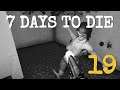 SNEAK ATTACK  |  7 DAYS TO DIE  |  LESSON 18  |  ALPHA 19
