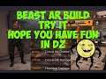 The Division 2 - Beast AR Build - great dps - Enjoy ✅