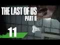 The Last of Us Part 2 | 11 | "Wartime in Seattle"