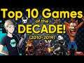 TOP 10 GAMES OF THE DECADE (2010-2019) - Tealgamemaster